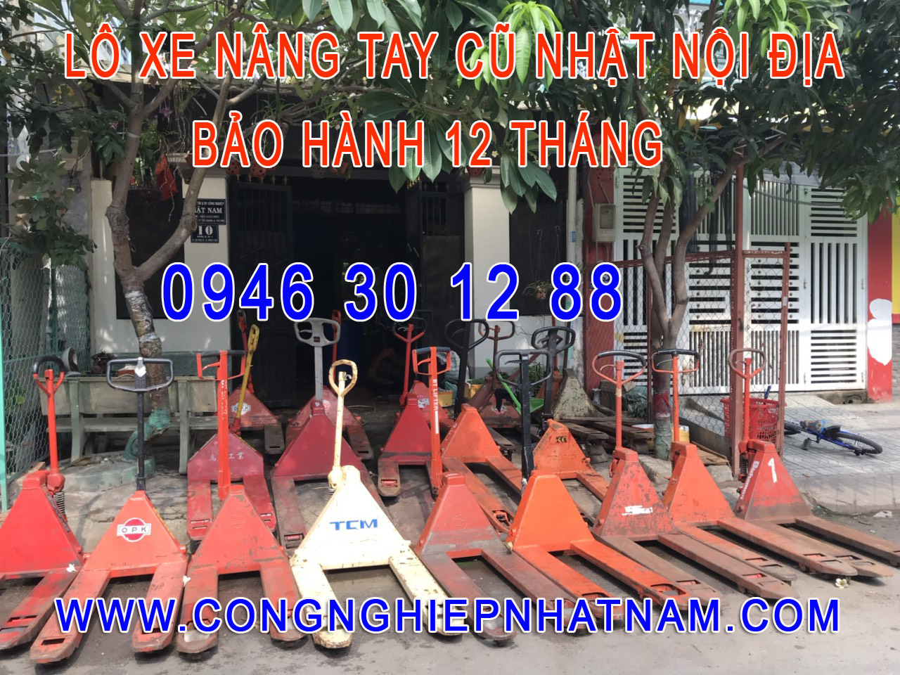 Xe nâng tay cũ Nhật bảo hành 12 tháng